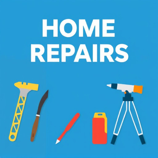 Home Repairs