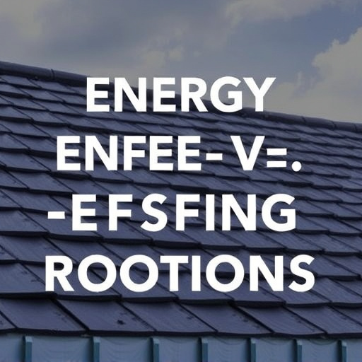Energy-Efficient Roofing Options