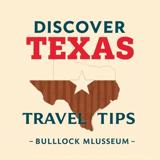 Discover Texas History: Austin Travel Tips at Bullock Museum