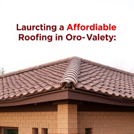 Unlocking Affordable Roofing in Oro Valley: Expert Tips &amp; Trends