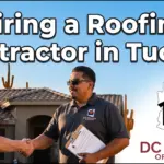 hiring a roofing contractor in Tucson